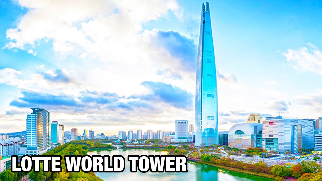 LOTTE WORLD TOWER - Inside South Korea's Tallest Building  [Design, Construction & Sustainability]