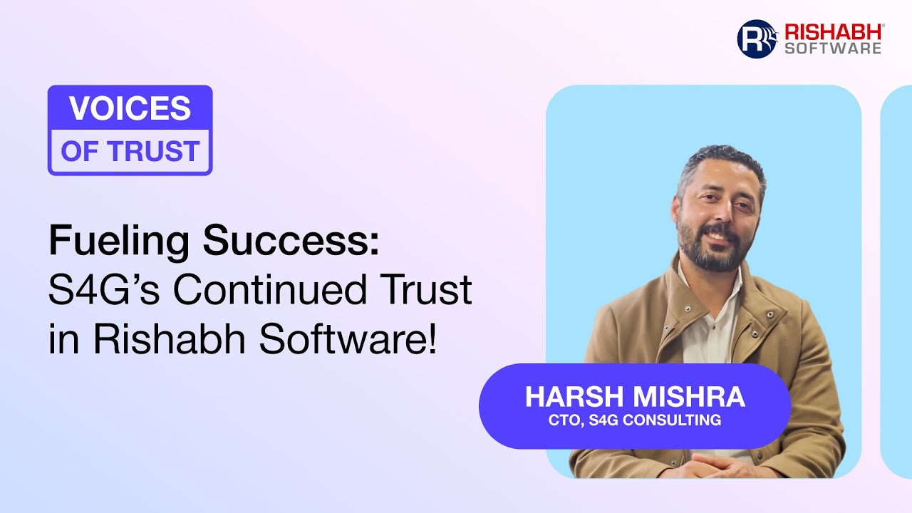 Why S4G Consulting Chose Rishabh Software as a Long-Term Tech Partner | Testimonial Video