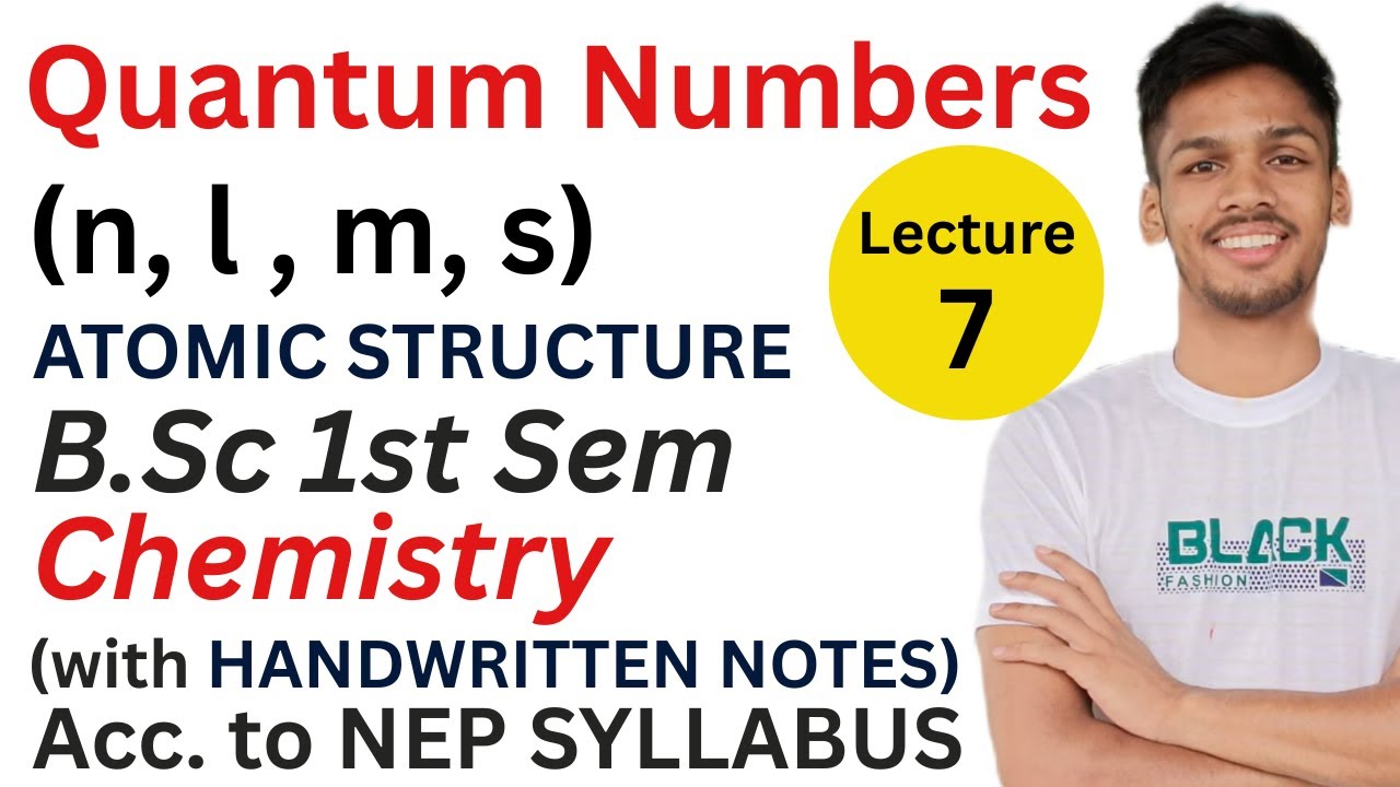 Quantum Numbers | B.Sc 1st Year Chemistry | n,l,m,s | Atomic Structure | NEP Syllabus | with NOTES