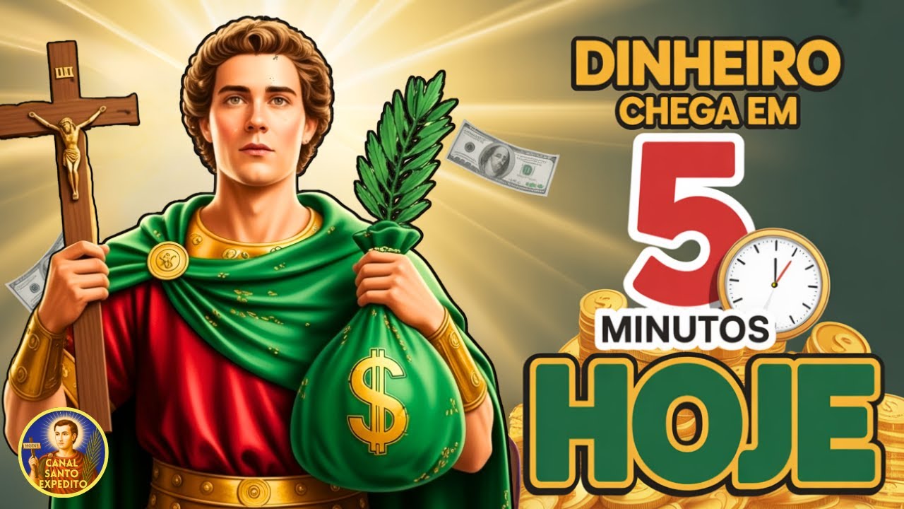 💸 SANTO EXPEDITO traz DINHEIRO URGENTE em 5 MINUTOS – ORE AGORA com FÉ