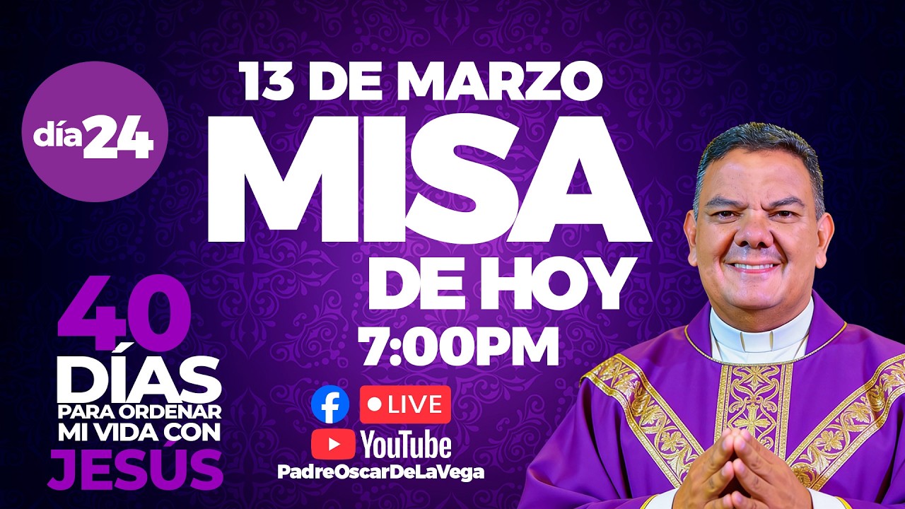 EN VIVO🔴Santa Misa de Hoy Viernes 13 de Marzo I PadreOscarDeLaVega