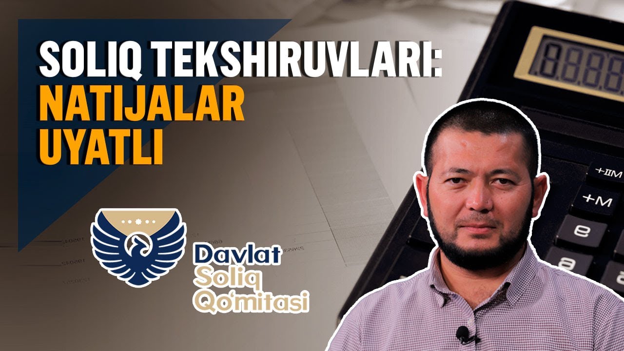 Soliq organlari “eski zamon kasali”ga chalindi. Yechim qanaqa?