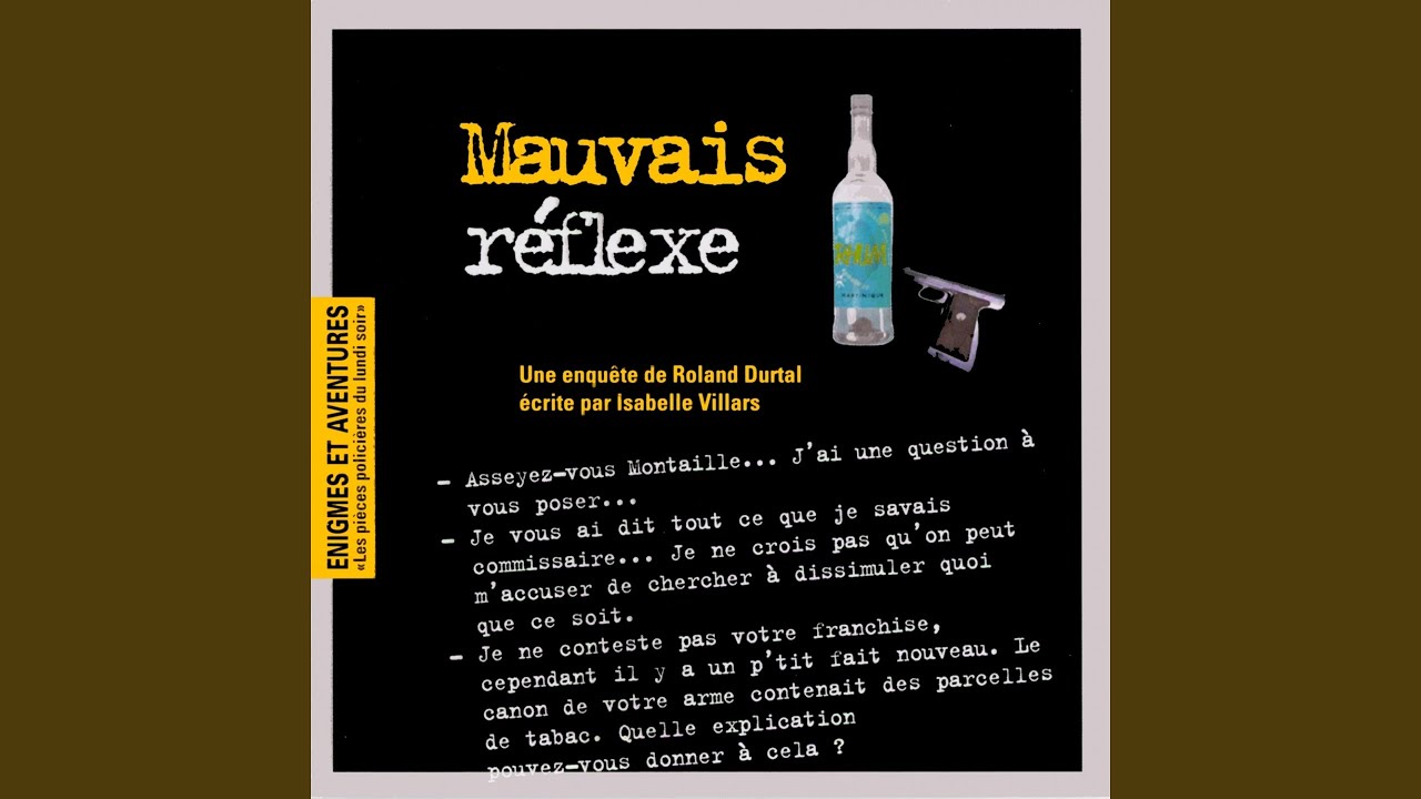 Enigmes et aventures : &laquo; mauvais r&eacute;flexe &raquo; (Les pi&egrave;ces polici&egrave;res du lundi soir)