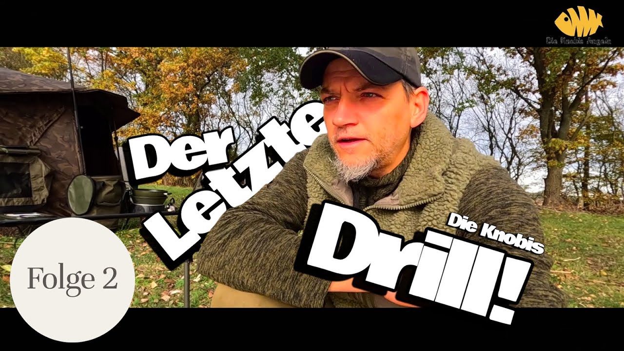Der Letzte Drill ! Folge 2 Angeln mit die Knobis