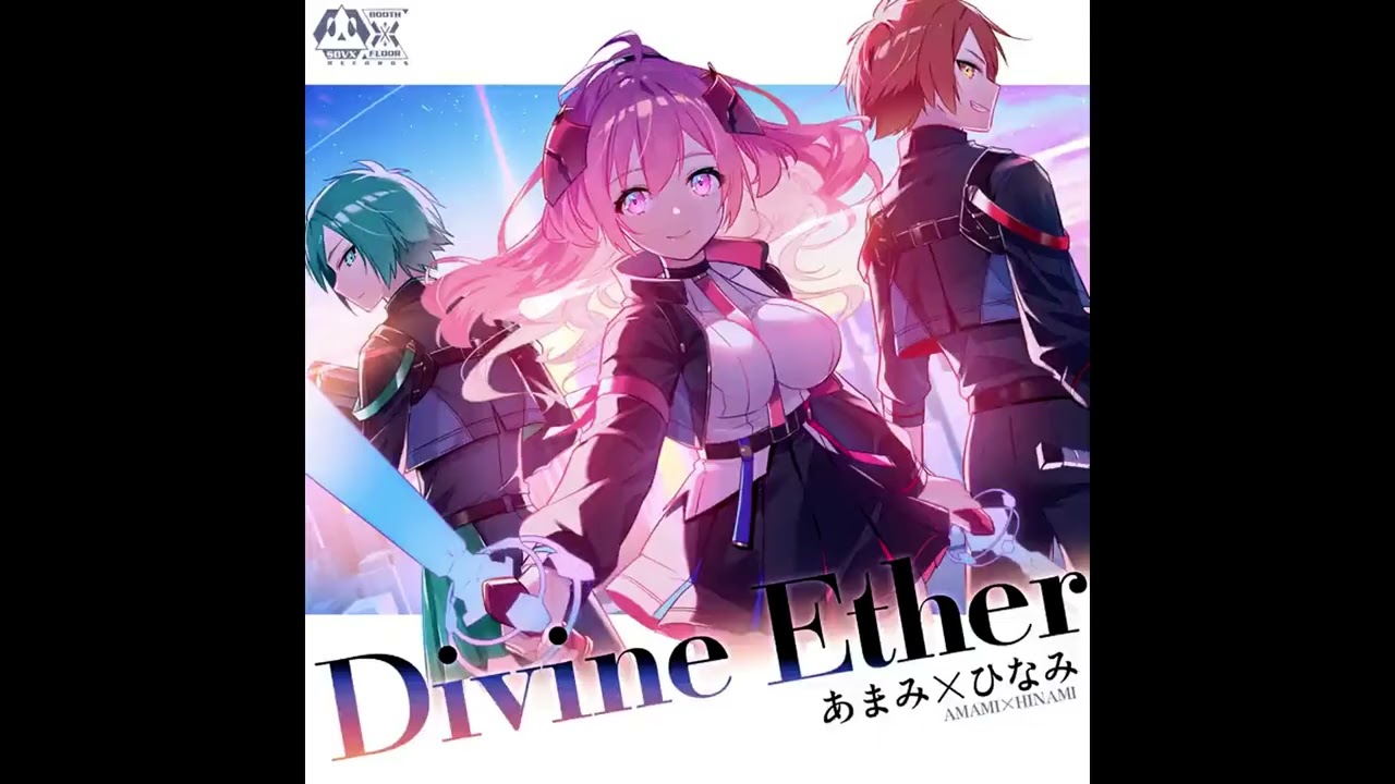 [SOUND VOLTEX EXCEED GEAR] あまみ×ひなみ - Divine Ether