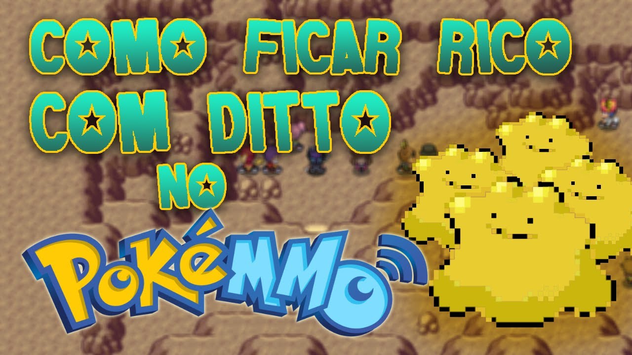 Como farmar vendendo Ditto no PokeMMO!!!