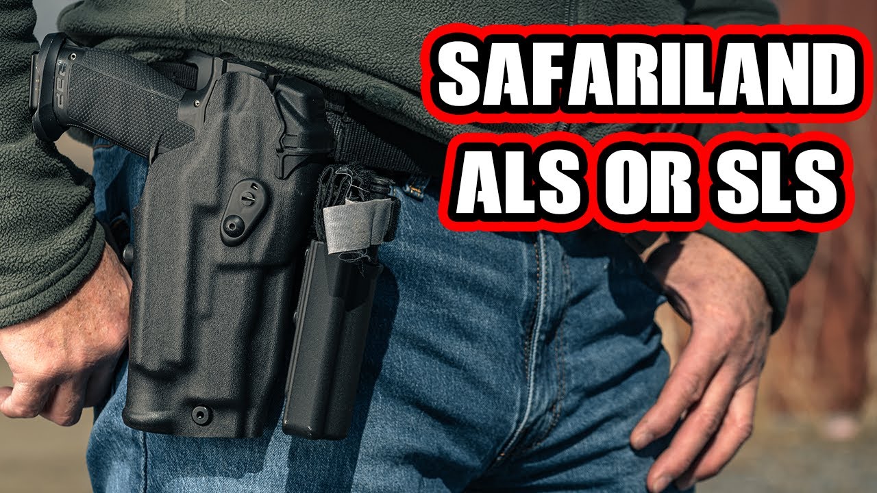 Safariland ALS or SLS? Which retention level is right for you.