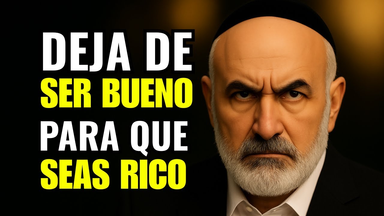 Rabino  Millonario ¿Por Qué Ser Bueno Siempre Te Hace Perder Dinero?