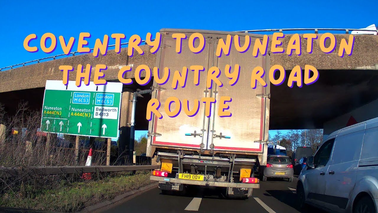 Coventry to Nuneaton - The Country Road Route