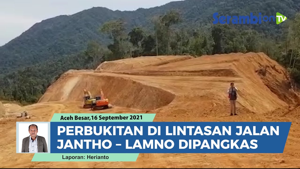 Bukit bukit di Lintasan Jalan Tembus Jantho–Lamno Bakal Dipangkas