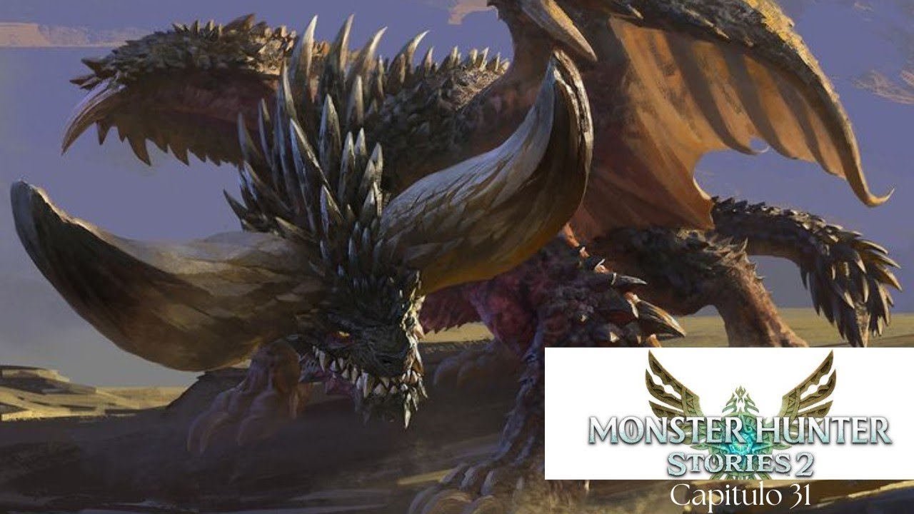 Monster Hunter Stories 2. Capítulo 31. Nergigante.