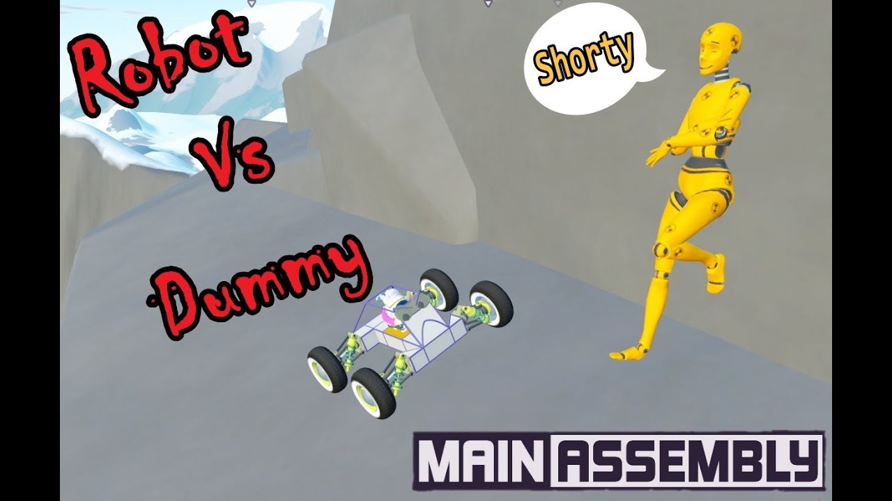 Robot Vs Dummy! (Main Assembly)