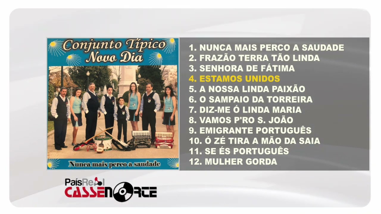 Conjunto Típico Novo Dia - Nunca Mais Perco a Saudade (Full Álbum)