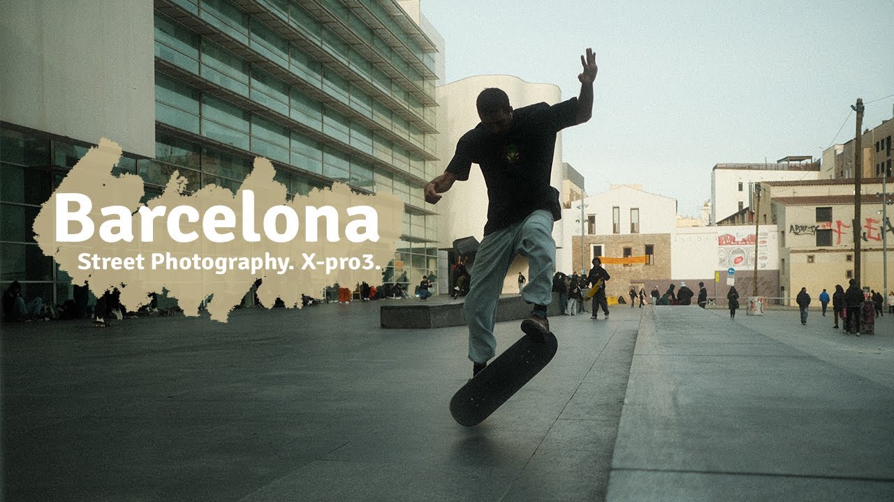 Barcelona Street Photography - Xpro3