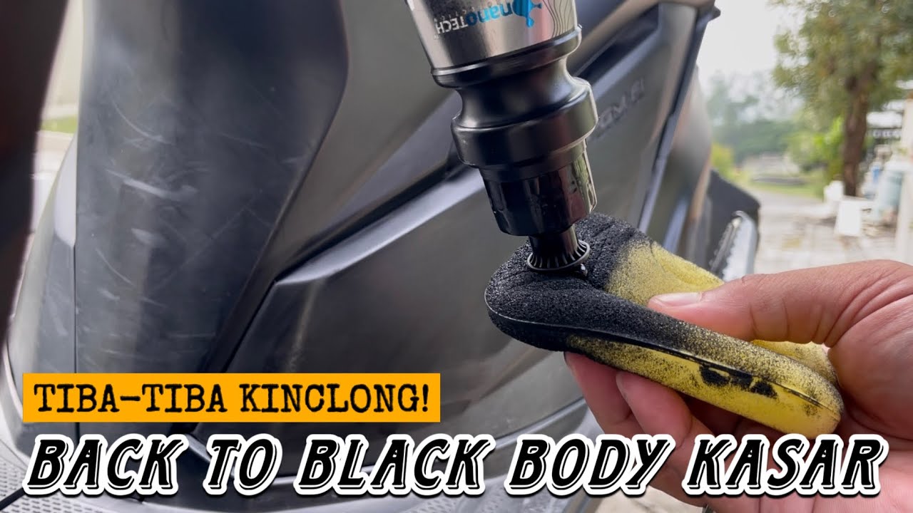 Cara Menghitamkan Bodi Motor yang Kusam - Back to Black nanoTech Protection