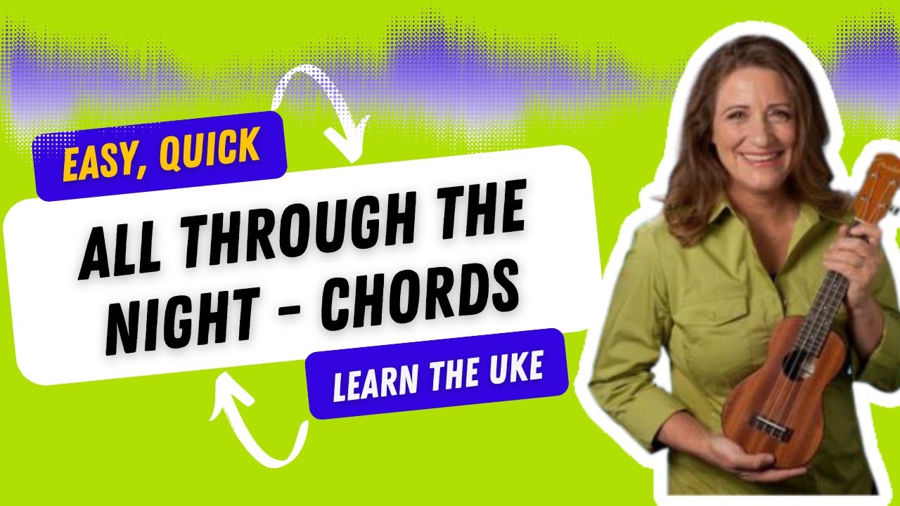 All Through the Night Ukulele Tutorial - Ukulele Sisters