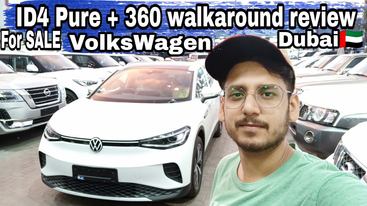 Volks Wagen ID4 Pure plus review 360 walkaround |Dubai 🇦🇪 | For Sale | Hamza Abrar Qureshi