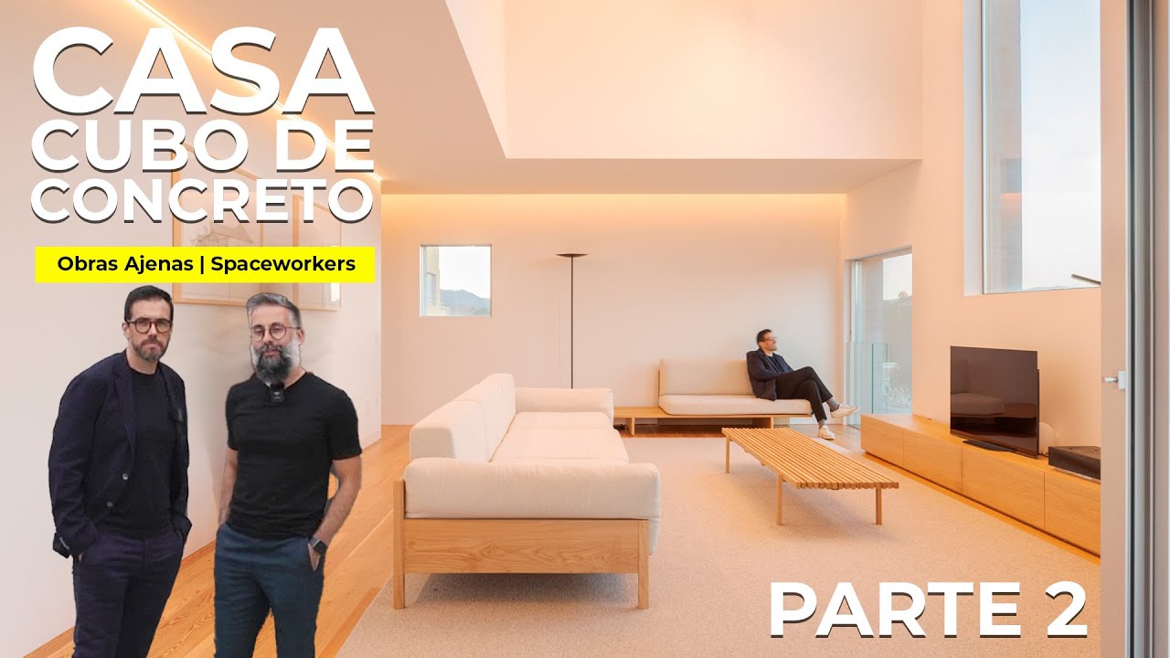 ESTA CASA es un CUBO DE CONCRETO, con INTERIOR Lleno ILUMINACIÓN | Obras Ajenas | Spaceworkers | P2