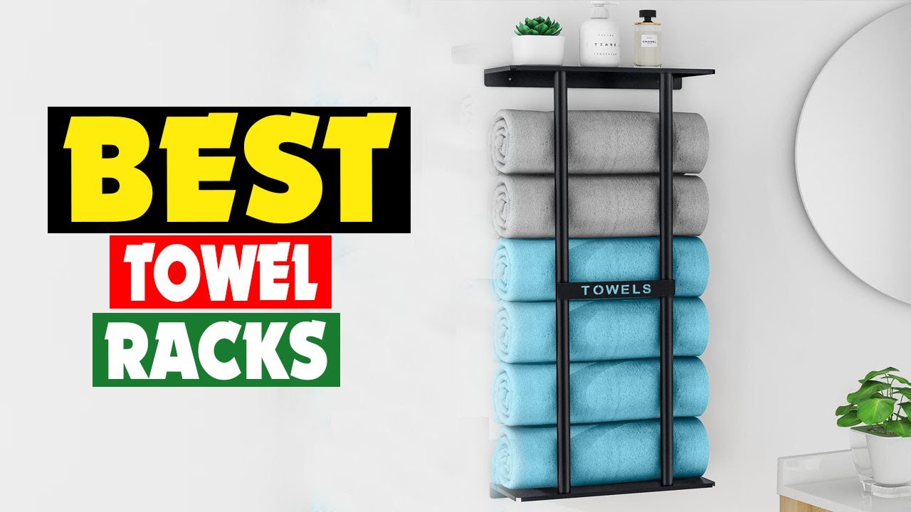 Top 10 Best Towel Racks of 2025