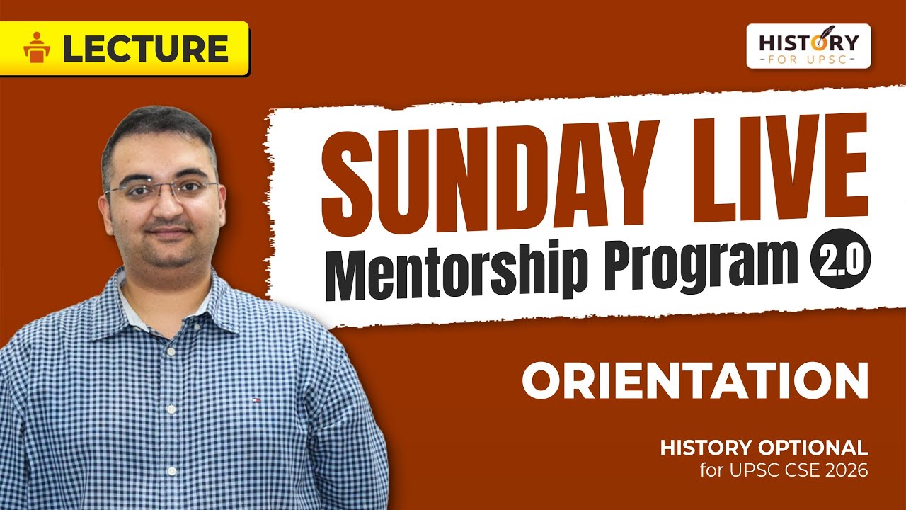 Orientation: History Optional Sunday LIVE Mentorship 2.0 for UPSC CSE 2026 | Vishal Sir