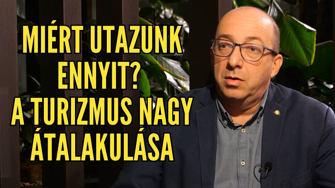 Éjjeli turisták, jó helyek, növekvő elvárások - HOVA TART A TURIZMUS? //VELED utazom