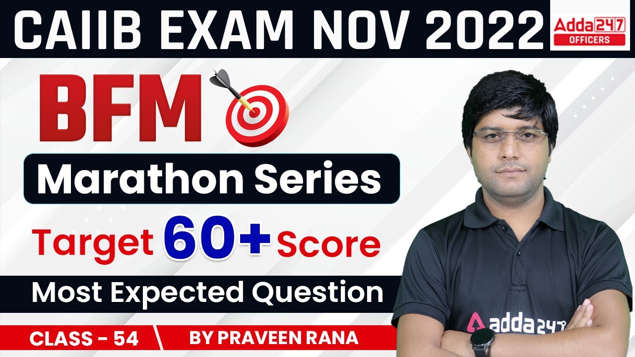 CAIIB Dec 2022 | CAIIB BFM Marathon Class | Most Expected Questions Class 54