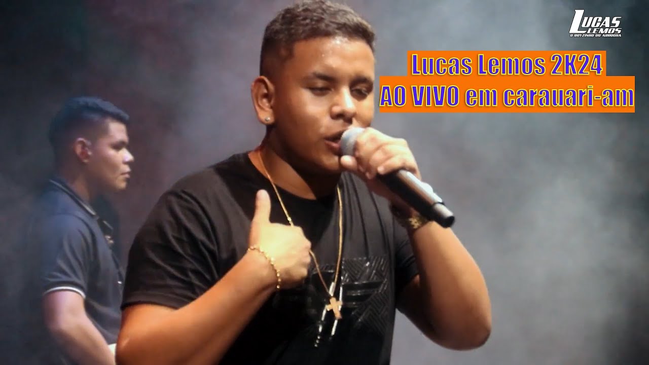 LUCAS LEMOS AO VIVO EM CARAUARI