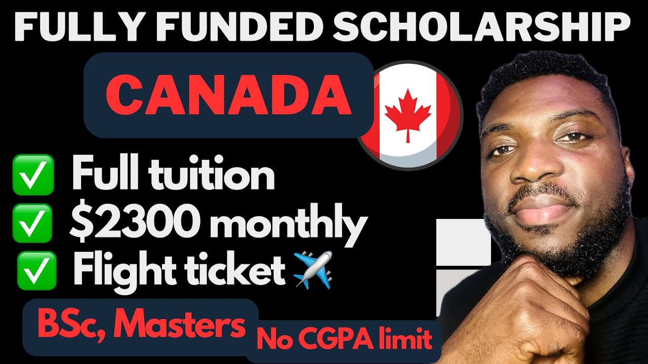 MOVE TO CANADA AND GET PAID $2300 MONTHLY - 100% Scholarship for International Students