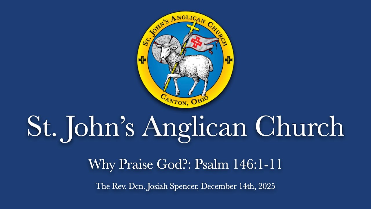 Why Praise God?: Psalm 146:1-11