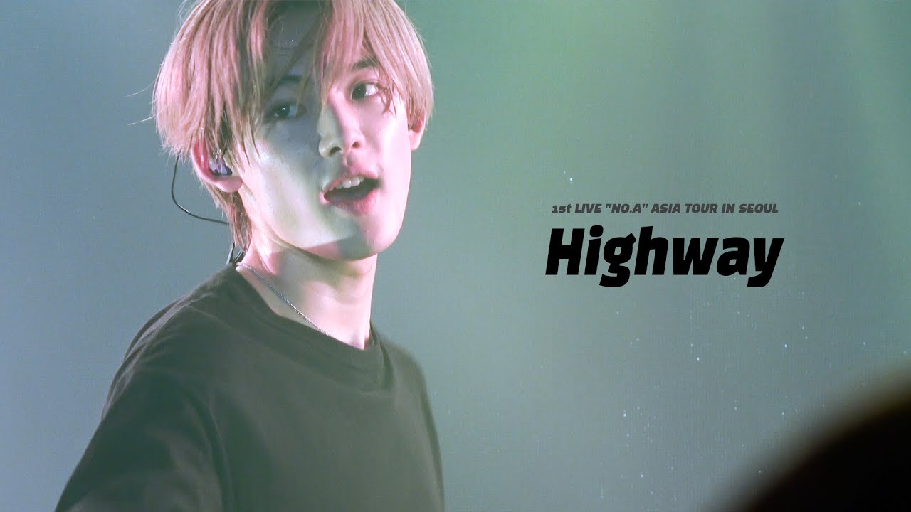 230605 NOA - Highway / 1st LIVE "NO.A" ASIA TOUR IN SEOUL @ 롤링홀