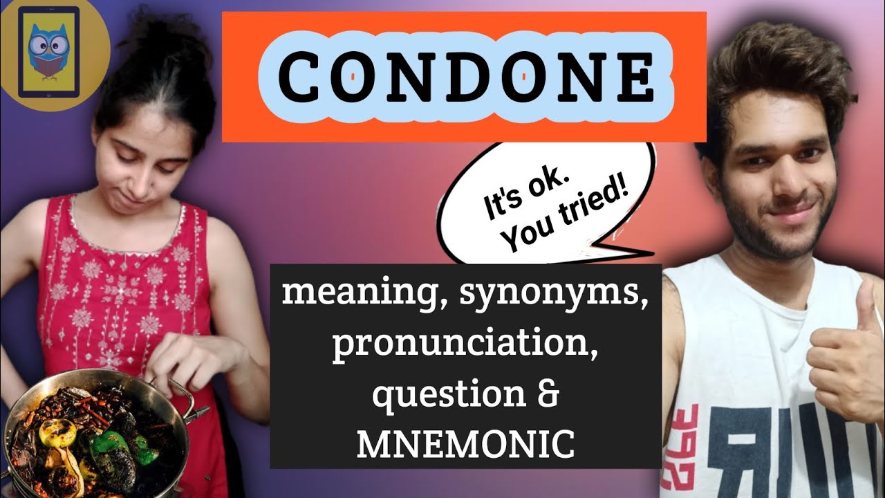 #8 Condone| Meaning & Mnemonic| Vocabulary | Barron’s 333| CAT GRE GMAT SAT AFCAT CDS SSC Bank-PO