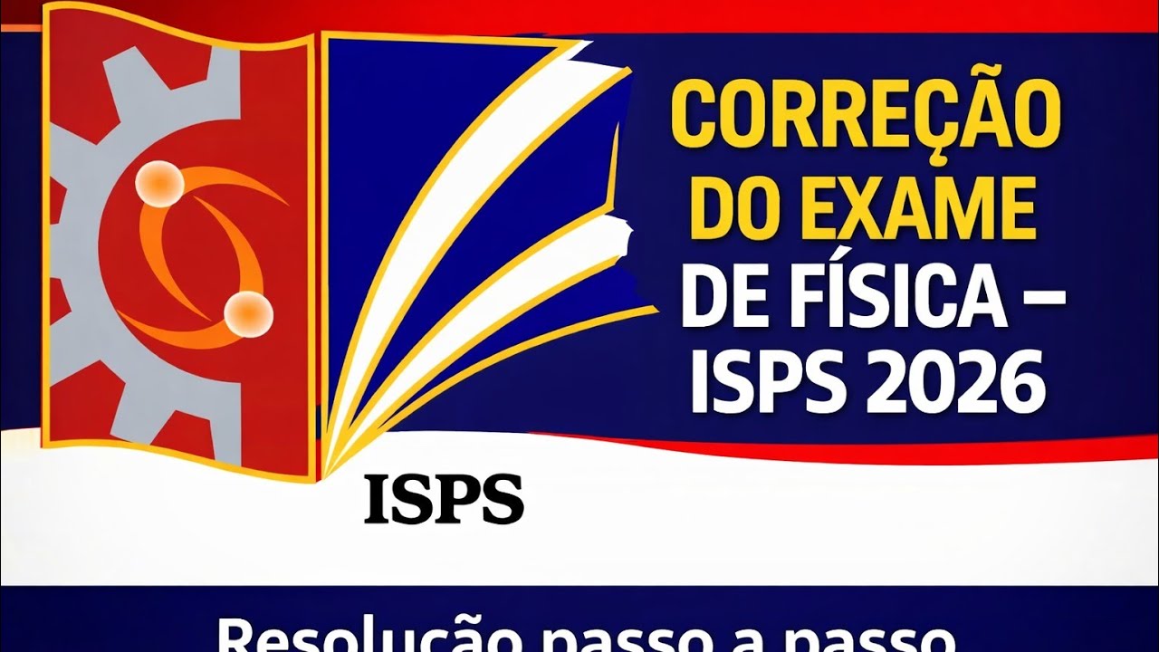 Resolução do exame de física ISPS 2026 do número 6 ao 10