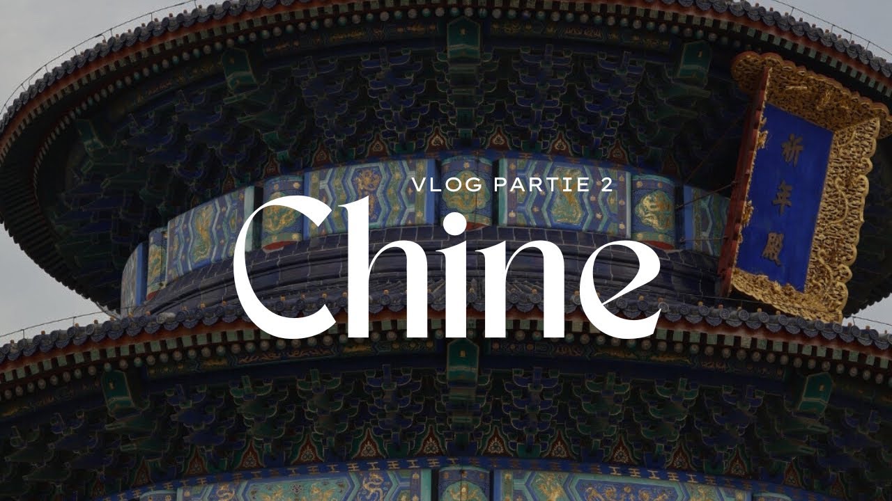 ÉPISODE 2 • VOYAGE SOLO⎪TEMPLE OF HEAVEN + JE RETROUVE MA SŒUR EN CHINE 🇨🇳