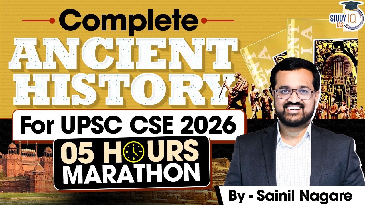 UPSC Prelims 2026: Complete Ancient History in 5 Hours | History Revision by Sainil Sir |StudyIQ IAS