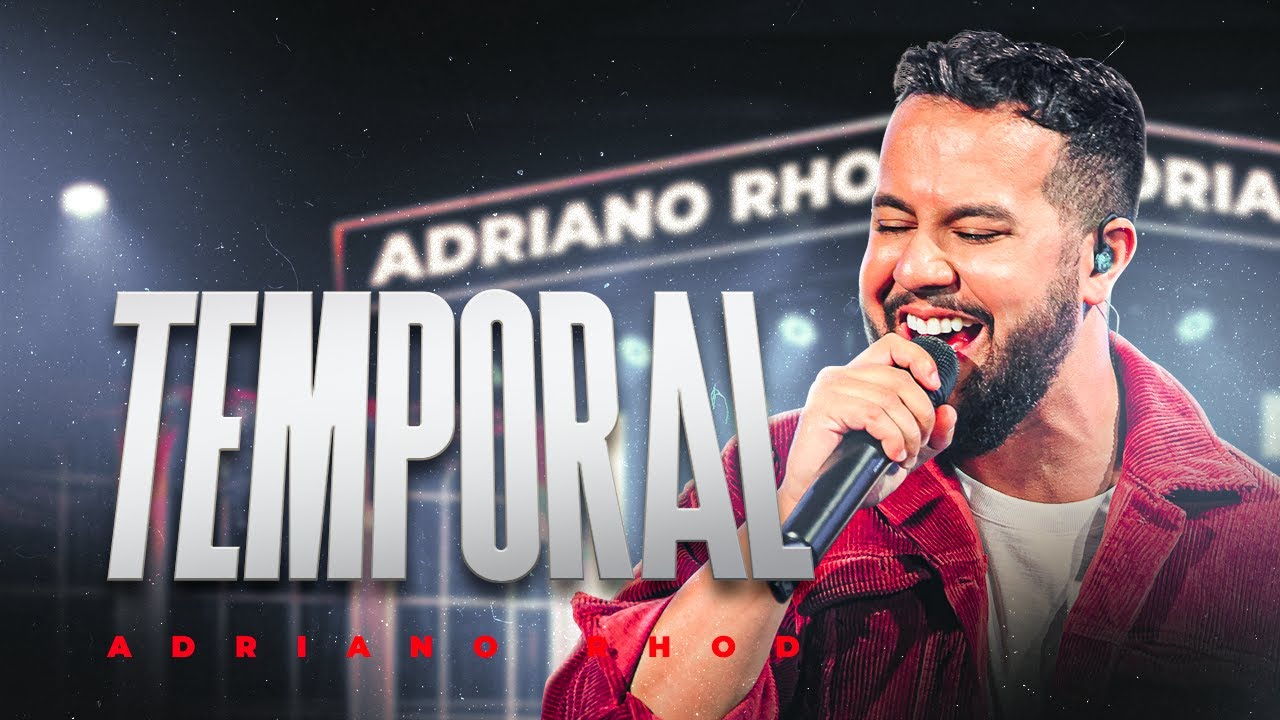 Adriano Rhod - Temporal (Ao Vivo) Sertanejo 2022