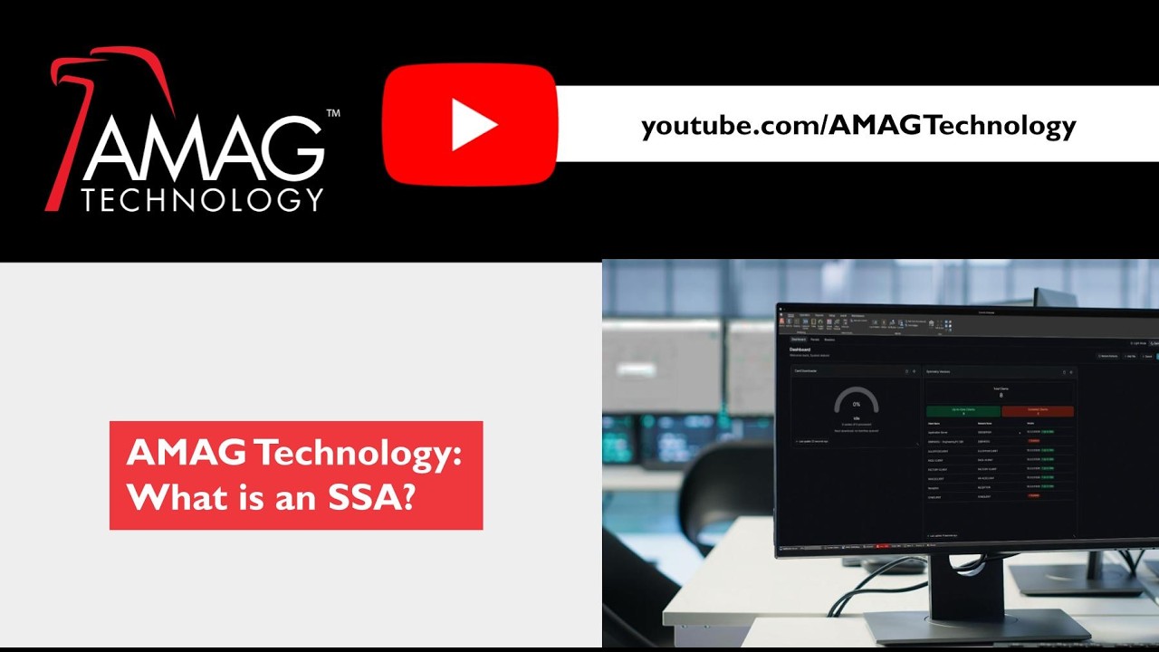 AMAG Technology - What is an SSA?