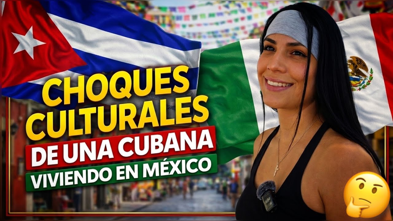 CHOQUES CULTURALES de una CUBANA 🇨🇺 en tierras MEXICANAS 🇲🇽 No esperaba que…