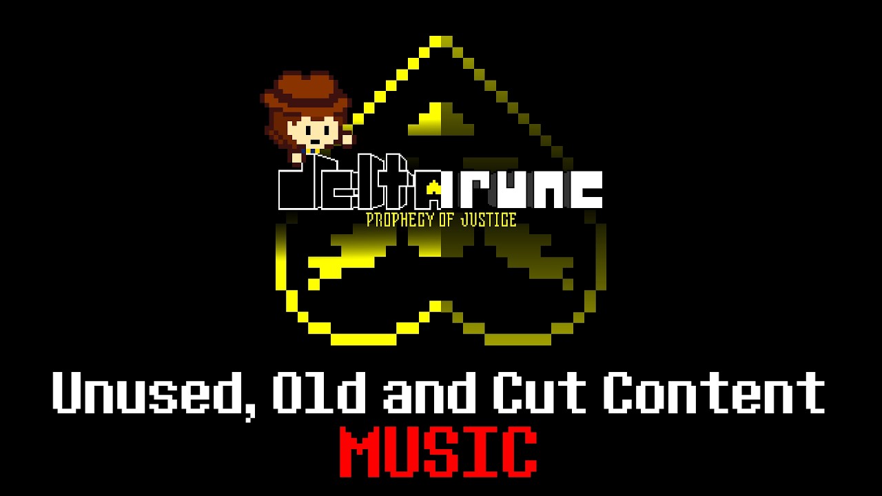 OLD/UNUSED MUSIC | DELTARUNE:  Prophecy of Justice: Unused/Old Content