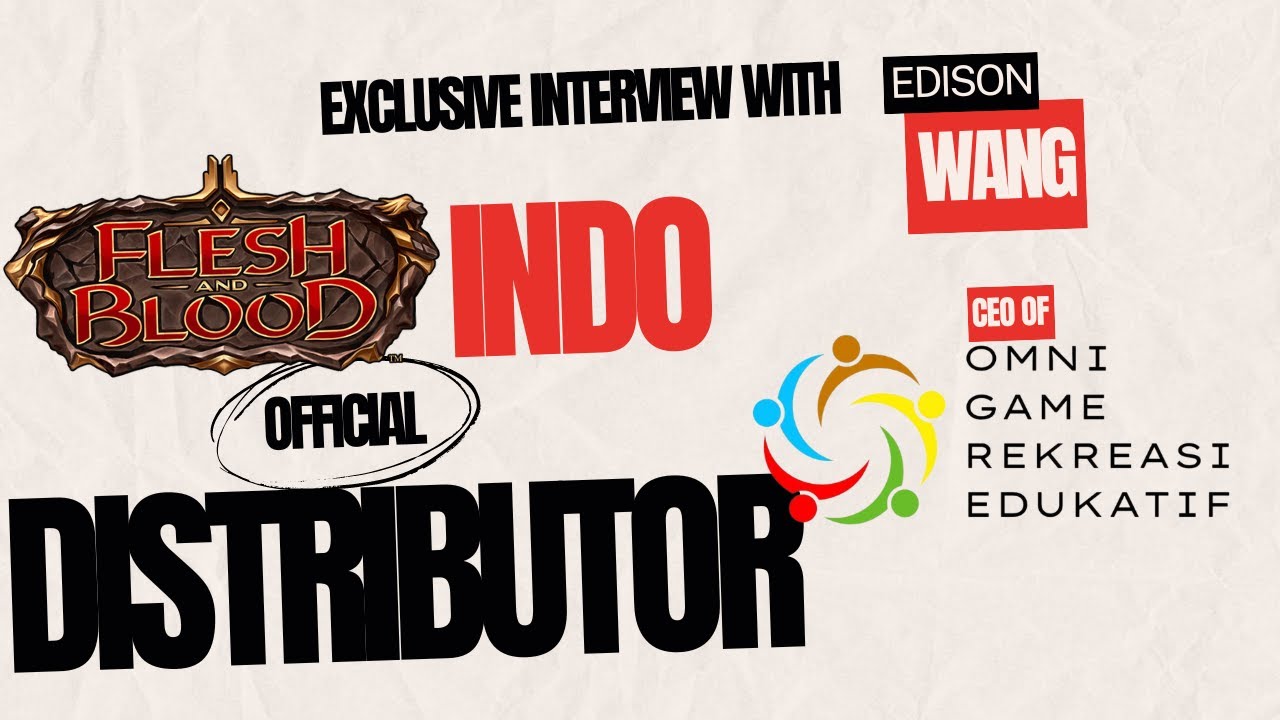 Distributor's Plan for Flesh and Blood Indonesia & IDR 50 Million Gauntlet!?