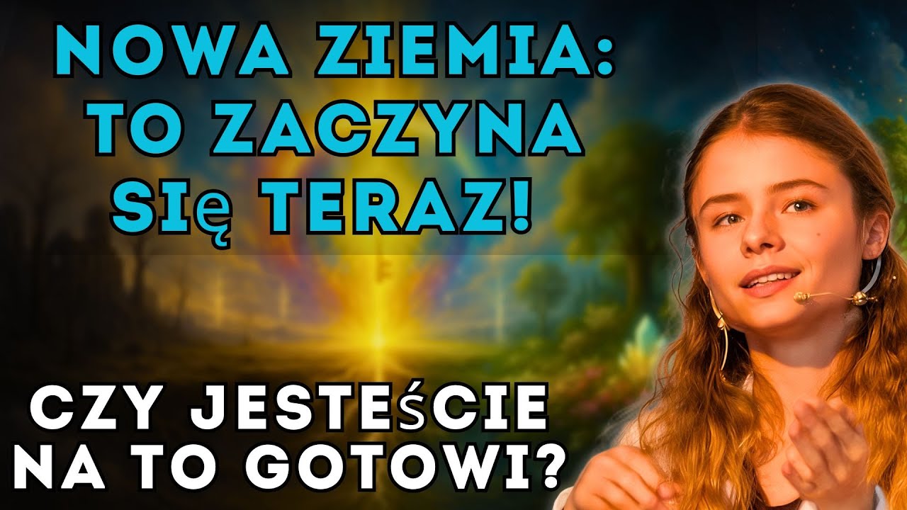 🌍 NOWA ZIEMIA JEST BLISKO &ndash; Odkryj swoją rolę w tej Wielkiej Zmianie