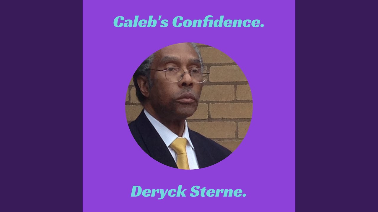 Caleb's Confidence.