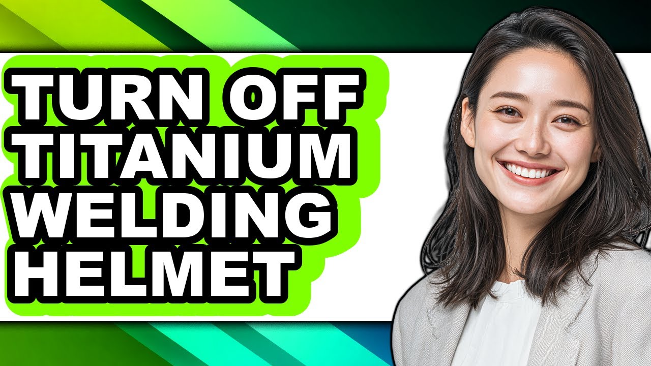 How to Turn Off Titanium Welding Helmet - Step by Step