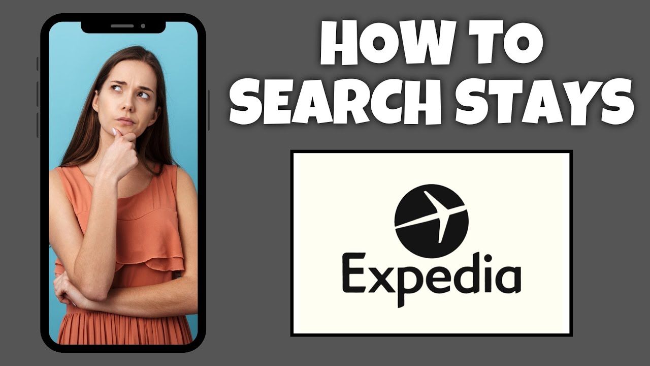 How To Search Stays On Expedia | Step By Step Guide - Expedia Tutorial