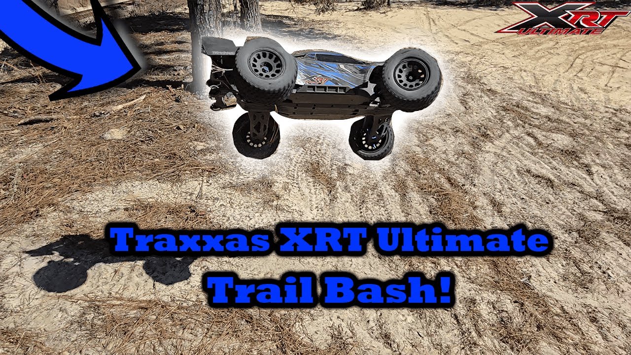 Taking The Traxxas XRT On a Trail Bash!