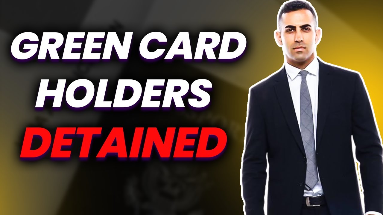 Why Green Card Holders Are Being Detained at Airports in 2025