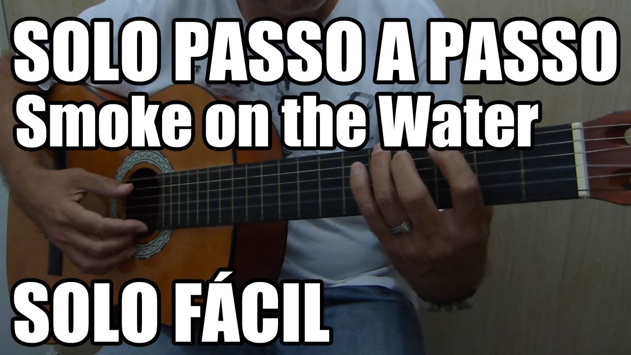 Solo Smoke on the Water no violão - Riff Fácil e Passo a Passo