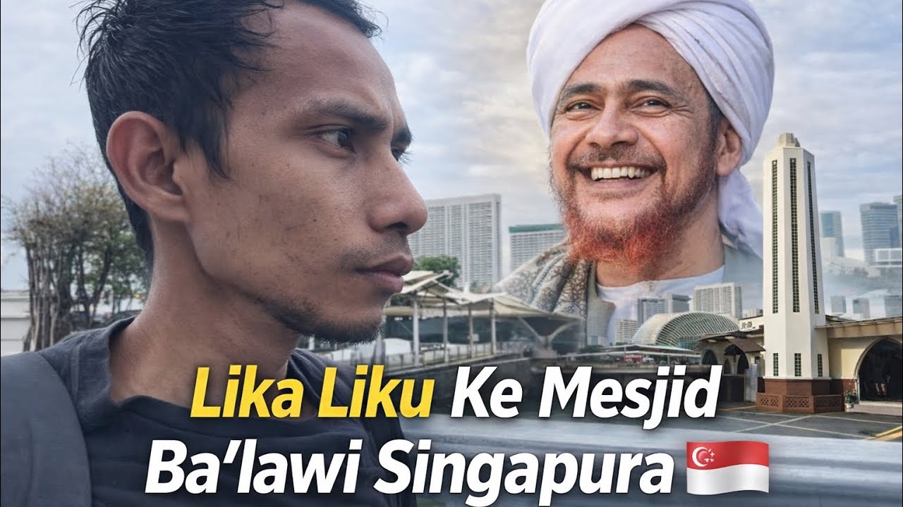 Masjid Terlangka di Dunia: Perjalanan ke Masjid Ba’lawi Singapura 🇸🇬|Warisan Dakwah Keturunan Nabi.