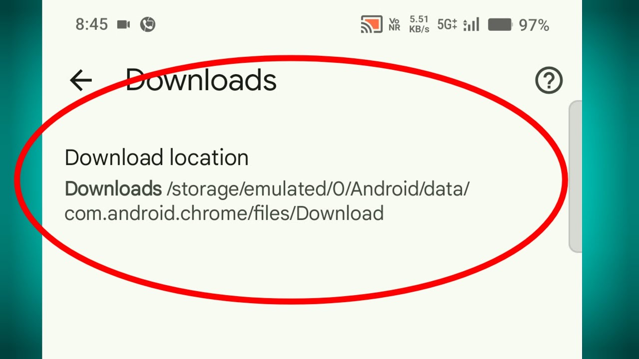 Download location | downloads/storage/emulated/0/android/data/com.android.chrome/files/download