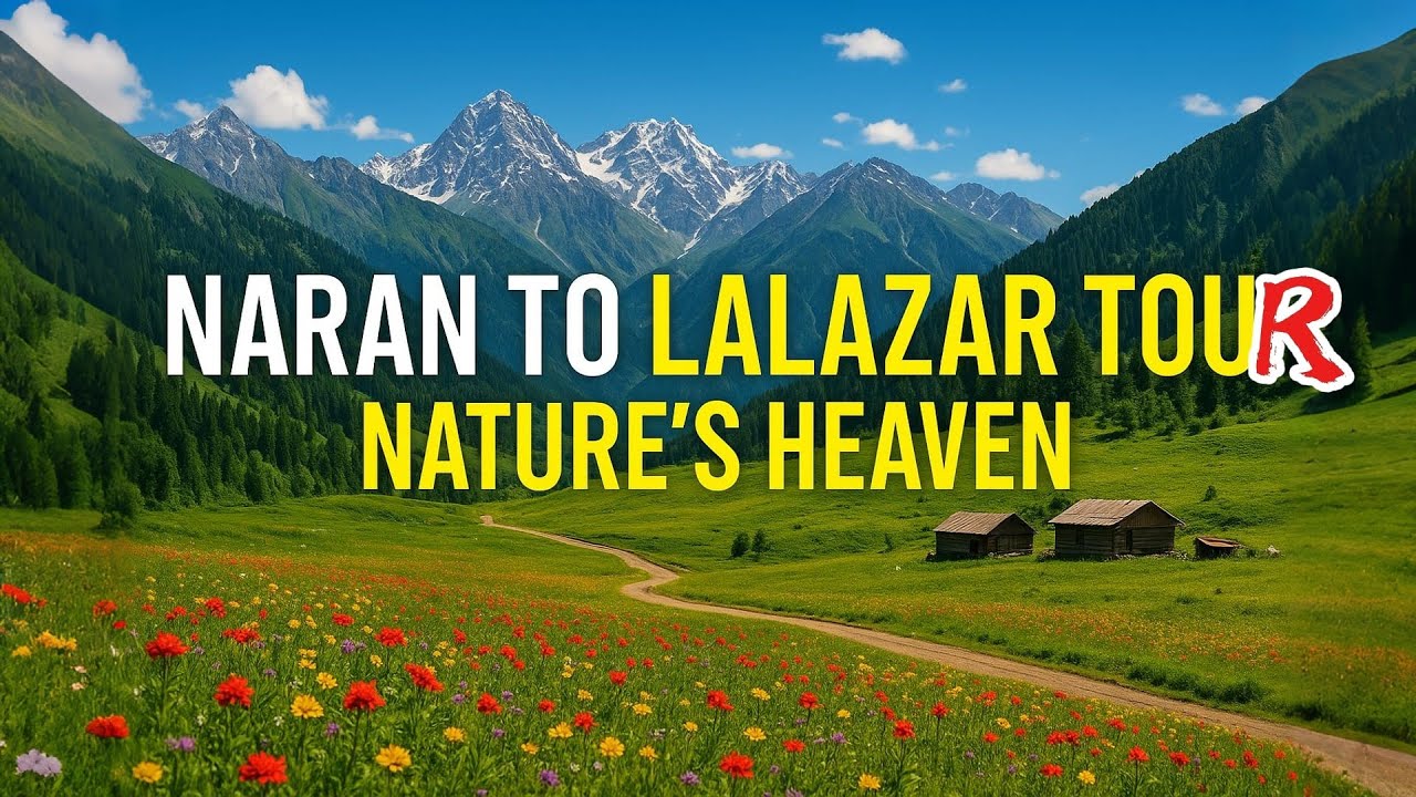 Lalazar Meadow | Lalazar Naran | Naran Kaghan latest