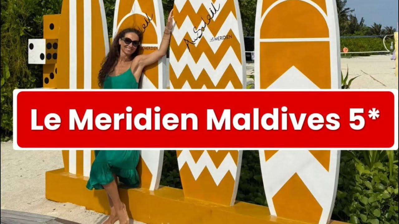 Le Meridien Maldives Мальдивы / Полный обзор #maldives #мальдивы 